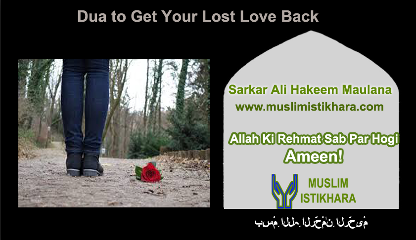 Dua to get your lost love back