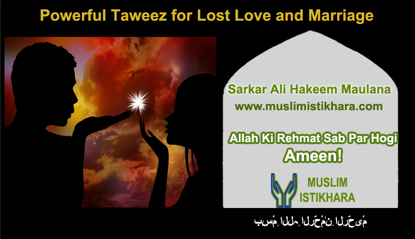 Powerful Taweez for lost love and marriage